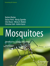 Mosquitoes - Becker, Norbert; Petrić, Dušan; Zgomba, Marija; Boase, Clive; Madon, Minoo B.; Dahl, Christine; Kaiser, Achim