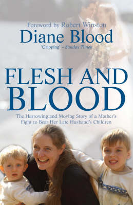 Flesh and Blood -  Diane Blood