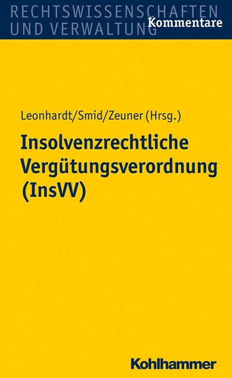 Insolvenzrechtliche Vergütungsverordnung (InsVV) - Katrin Amberger