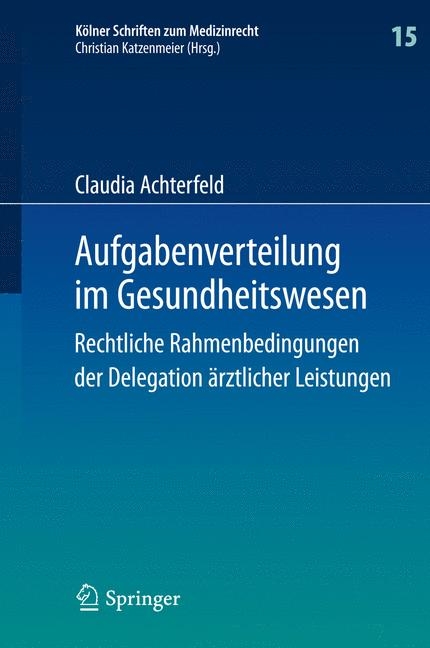 Aufgabenverteilung im Gesundheitswesen - Claudia Achterfeld