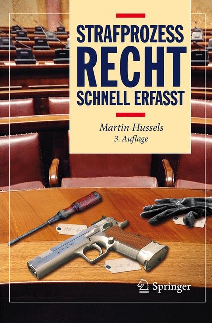 Strafprozessrecht - Schnell erfasst - Martin Hussels