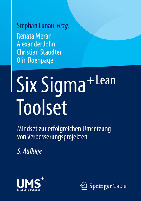 Six Sigma+Lean Toolset - Renata Meran, Alexander John, Christian Staudter, Olin Roenpage