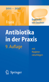 Antibiotika in der Praxis mit Hygieneratschlägen - Uwe Frank