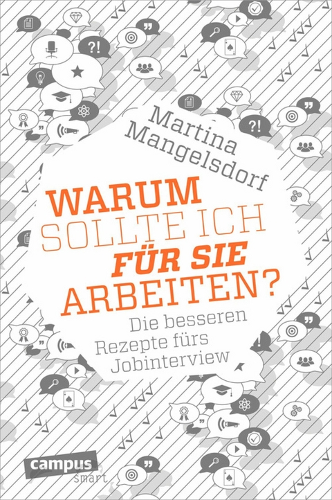 Warum sollte ich für Sie arbeiten? -  Martina Mangelsdorf