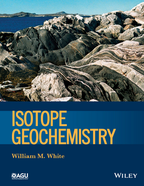 Isotope Geochemistry -  William M. White