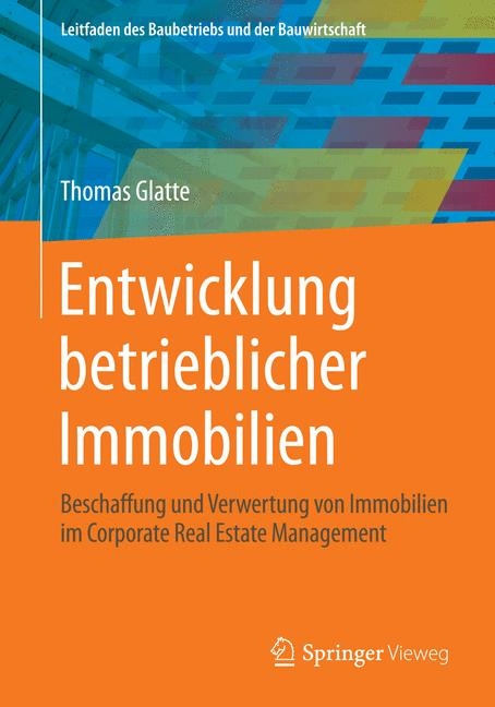 Entwicklung betrieblicher Immobilien - Thomas Glatte