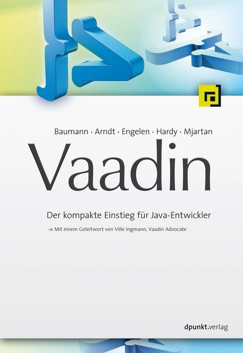 Vaadin -  Joachim Baumann,  Daniel Arndt,  Frank Engelen,  Frank Hardy,  Carsten Mjartan