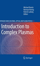 Introduction to Complex Plasmas - 