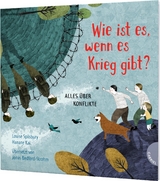 Weltkugel 3: Wie ist es, wenn es Krieg gibt? - Louise Spilsbury