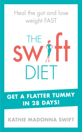 Swift Diet -  Kathie Madonna Swift