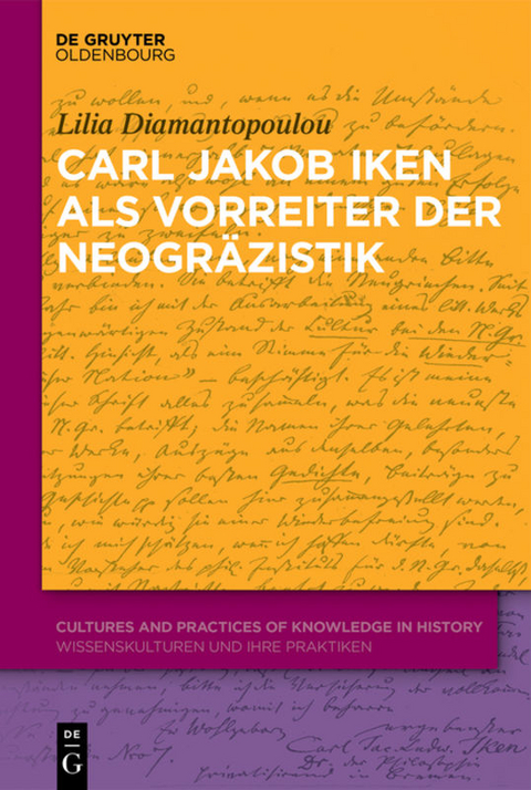 Carl Jakob Iken als Vorreiter der Neogräzistik - Lilia Diamantopoulou