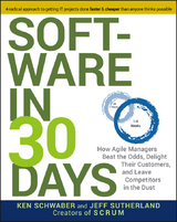 Software in 30 Days -  Ken Schwaber,  Jeff Sutherland