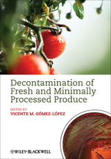 Decontamination of Fresh and Minimally Processed Produce - 