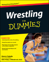 Wrestling For Dummies -  Henry Cejudo