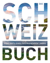 Das Schweiz Buch - 