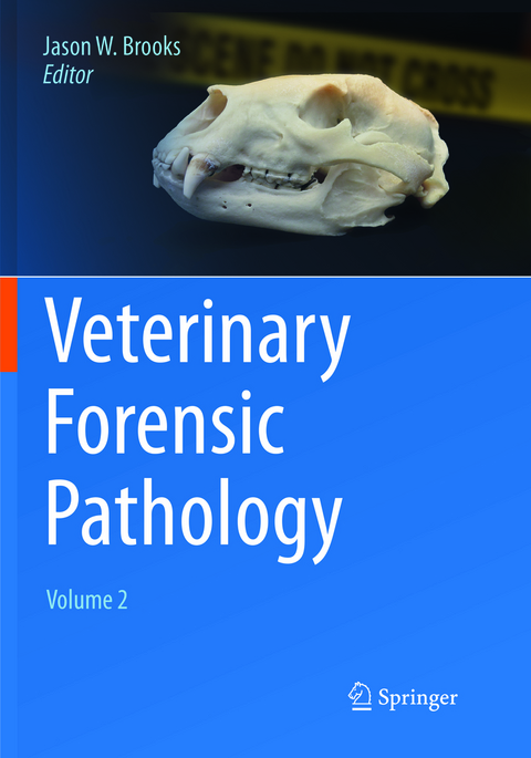 Veterinary Forensic Pathology, Volume 2 - 