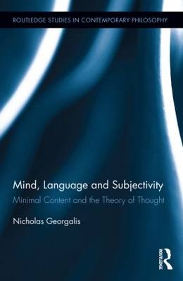 Mind, Language and Subjectivity -  Nicholas Georgalis