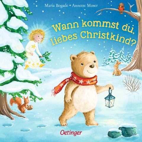 Wann kommst du, liebes Christkind? - Annette Moser