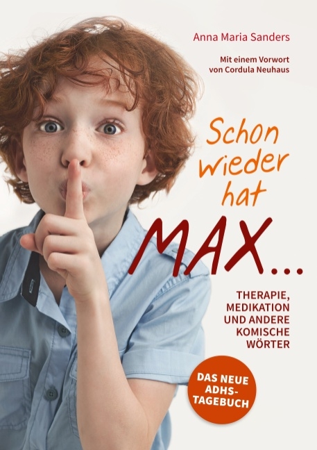 Schon wieder hat Max ... - Anna Maria Sanders