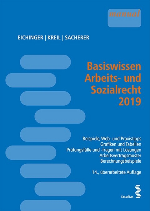 Basiswissen Arbeits- und Sozialrecht 2019 - Julia Eichinger, Linda Kreil, Remo Sacherer