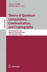 Theory of Quantum Computation, Communication and Cryptography - 