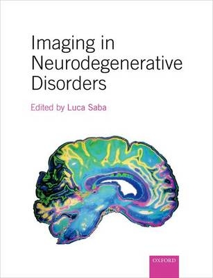 Imaging in Neurodegenerative Disorders - 