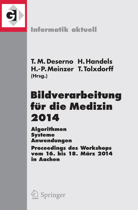 Bildverarbeitung für die Medizin 2014 - 