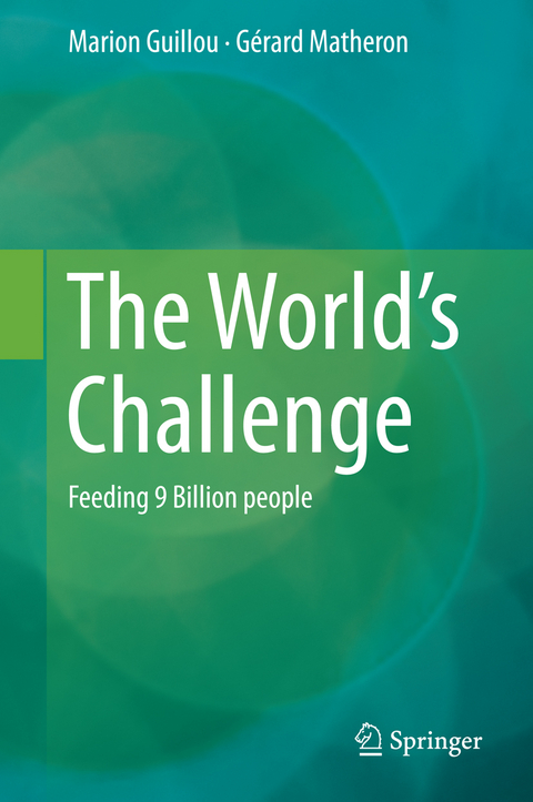 The World’s Challenge - Marion Guillou, Gérard Matheron