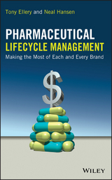 Pharmaceutical Lifecycle Management - Tony Ellery, Neal Hansen