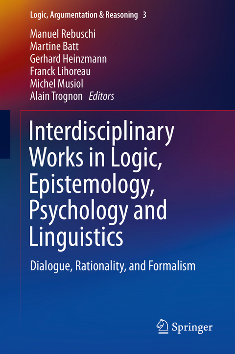 Interdisciplinary Works in Logic, Epistemology, Psychology and Linguistics - 