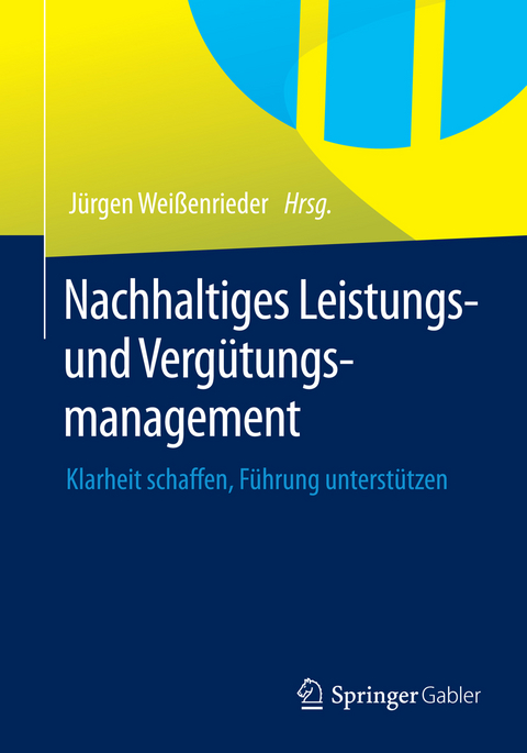 Nachhaltiges Leistungs- und Vergütungsmanagement - 