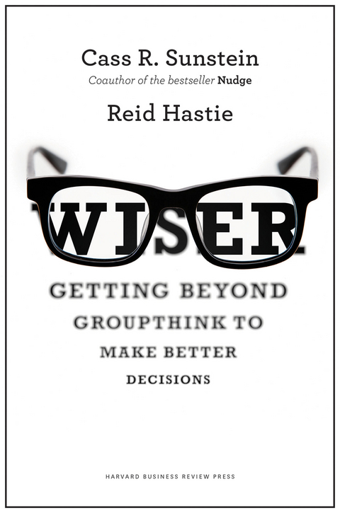 Wiser - Cass R. Sunstein, Reid Hastie