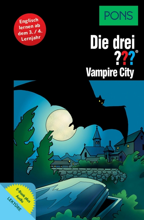 PONS Die drei ??? Fragezeichen Vampire City mit Audio - Marco Sonnleitner