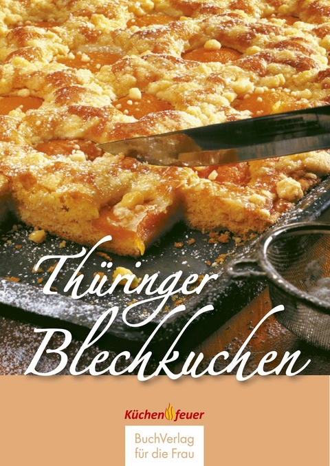 Thüringer Blechkuchen - Gudrun Dietze