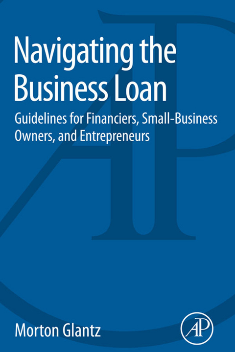 Navigating the Business Loan -  Morton Glantz