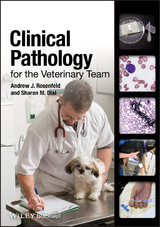 Clinical Pathology for the Veterinary Team -  Sharon M. Dial,  Andrew J. Rosenfeld