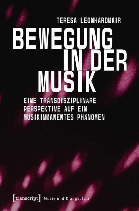 Bewegung in der Musik - Teresa Leonhardmair