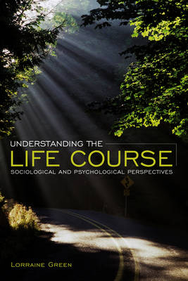 Understanding the Life Course -  Lorraine Green