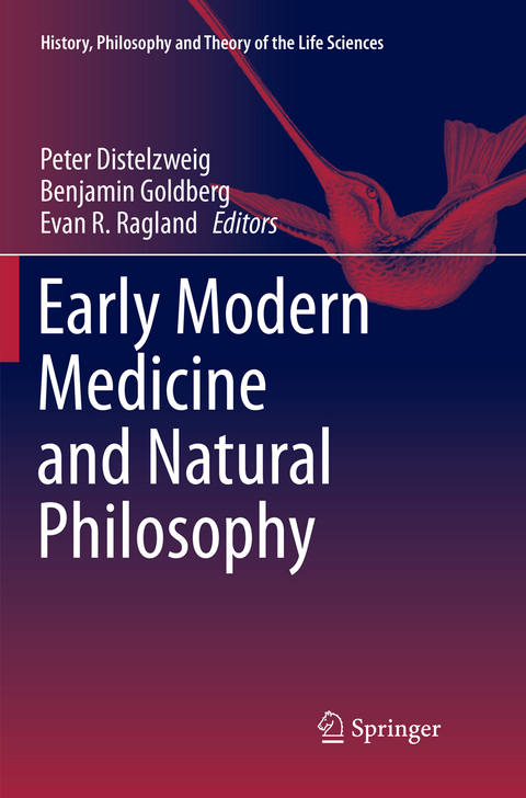 Early Modern Medicine and Natural Philosophy - 