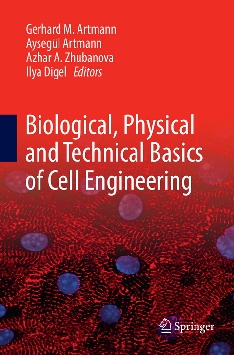 Biological, Physical and Technical Basics of Cell Engineering - 