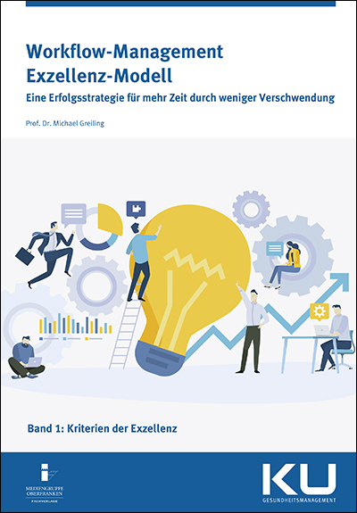 Workflow-Management Exzellenz Modell Band 1 - Michael Greiling