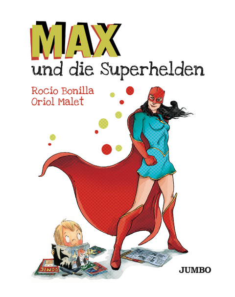 Max und die Superhelden - Rocio Bonilla