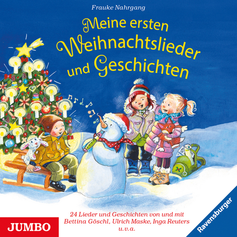 Meine ersten Weihnachtslieder und Geschichten - Frauke Nahrgang