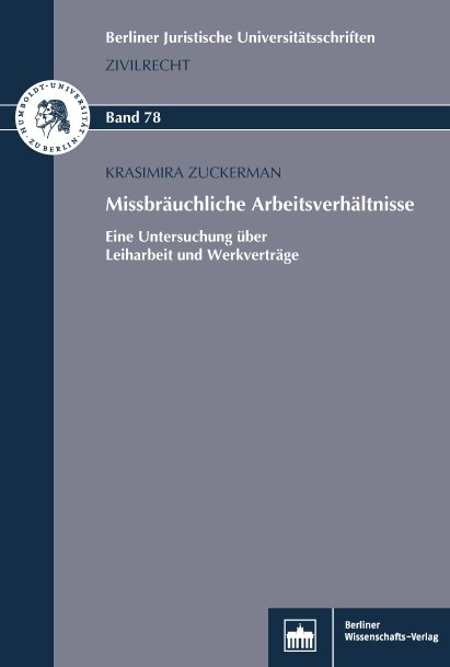 Missbräuchliche Arbeitsverhältnisse - Krasimira Zuckermann