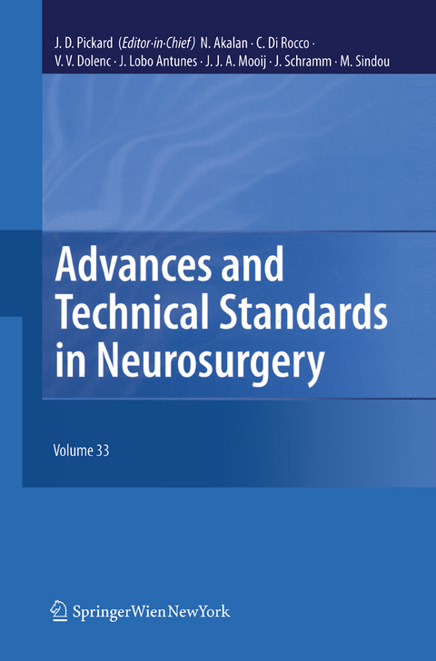 Advances and Technical Standards in Neurosurgery, Vol. 33 - 