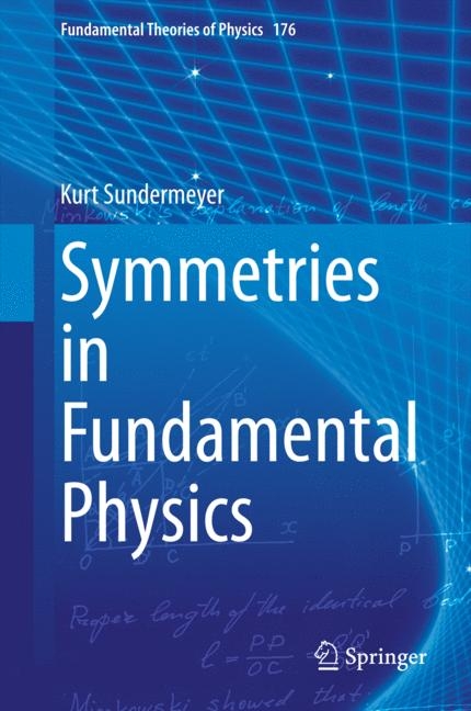 Symmetries in Fundamental Physics - Kurt Sundermeyer