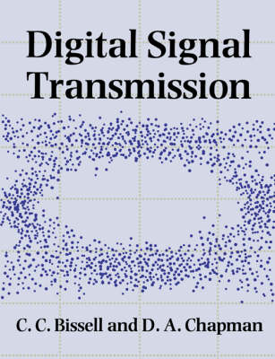 Digital Signal Transmission -  Chris Bissell,  David Chapman