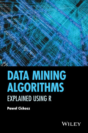 Data Mining Algorithms - Pawel Cichosz