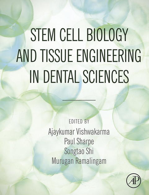 Stem Cell Biology and Tissue Engineering in Dental Sciences - 