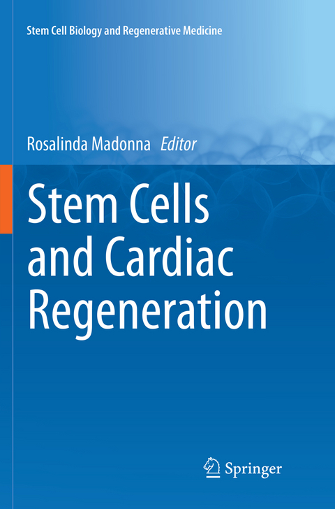 Stem Cells and Cardiac Regeneration - 